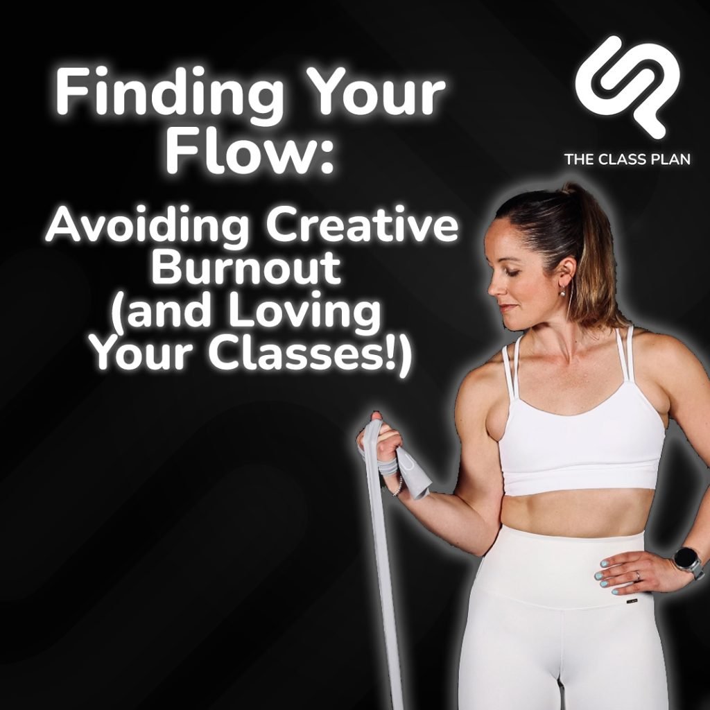 Finding Your Flow: Avoiding Creative Burnout (and Loving Your Classes!)